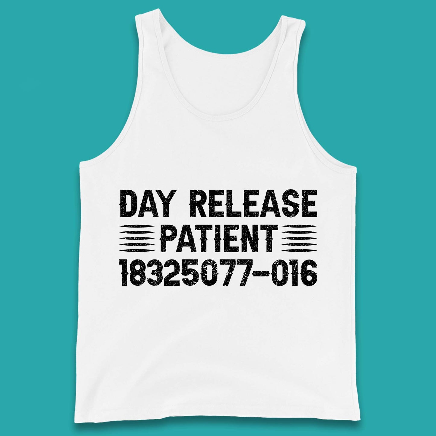 Day Release Patient Psycho Ward Halloween Mental Health Parole Jail Prison Funny Locked Up Tank Top