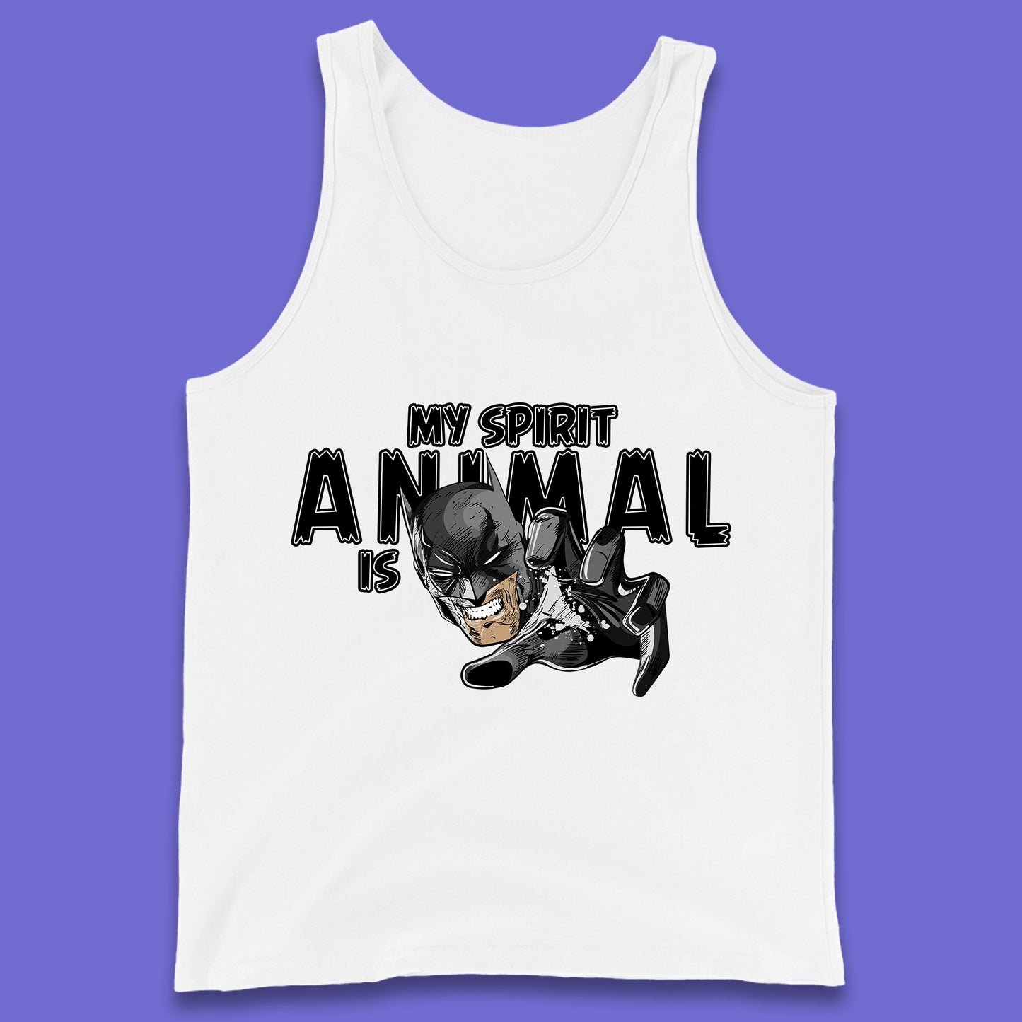 My Spirit Animal Is Batman Funny DC Comics Humor Statement Superhero DC Movie Character Tank Top