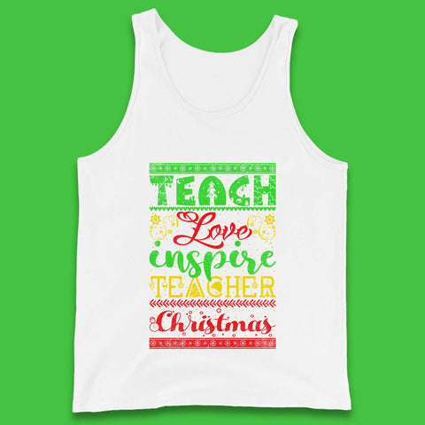 Teach Love Inspire Teacher Christmas Teacher Appreciation Xmas Tank Top