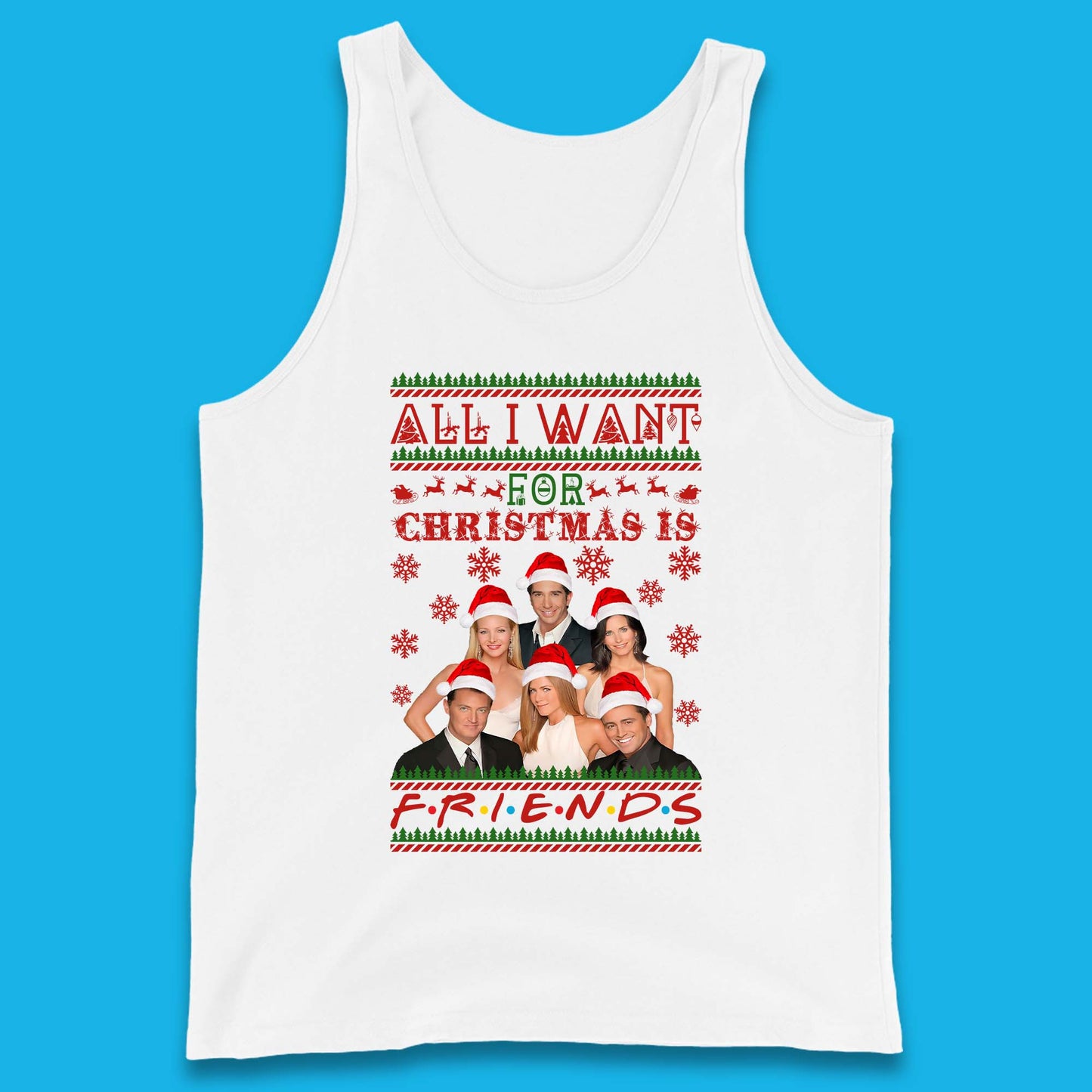 Want Friends For Christmas Tank Top