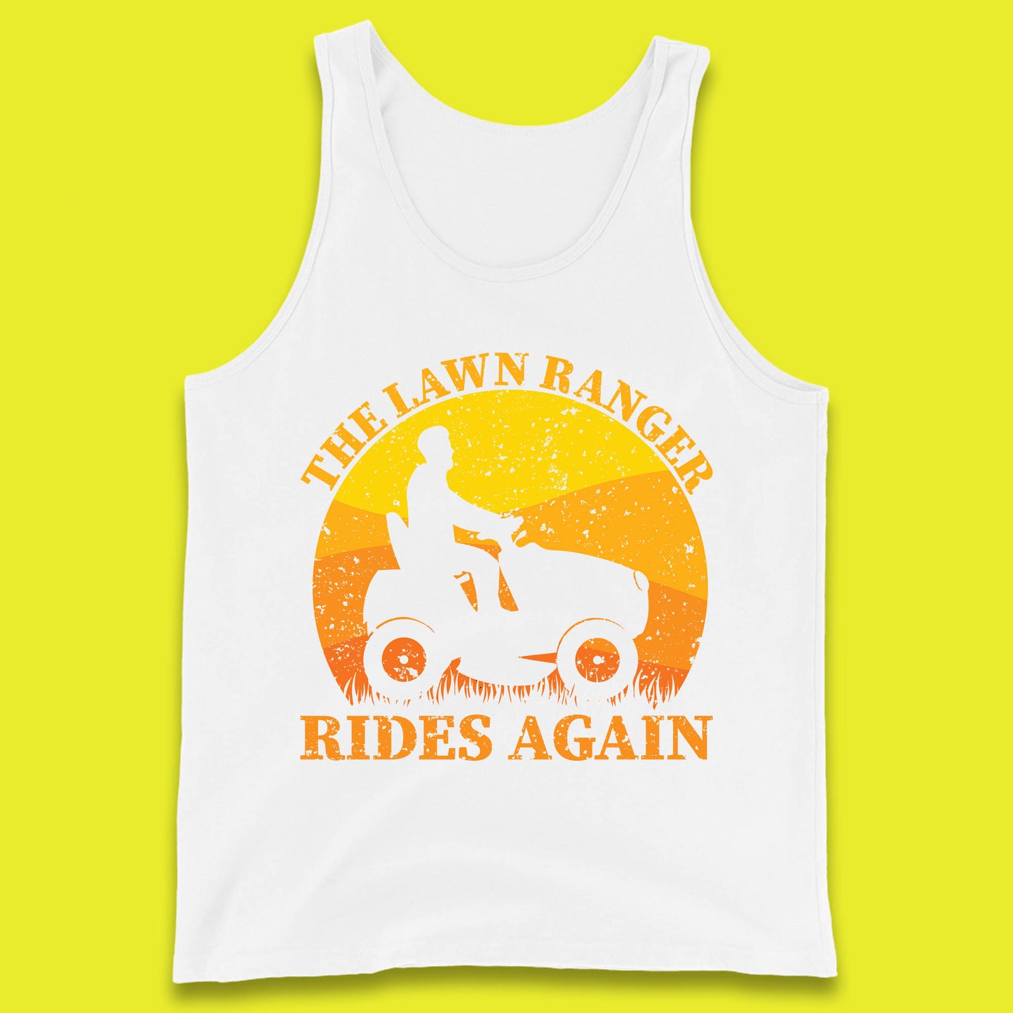 The Lawn Ranger Rides Again Funny Lawn Mowing Gardener Landscaper Dad Joke Landscaping Tank Top