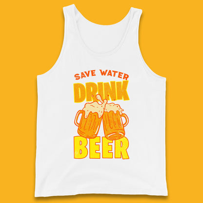 Save Water Drink Beer Day Drinking Beer Saying Beer Quote Funny Alcoholism Beer Lover Tank Top