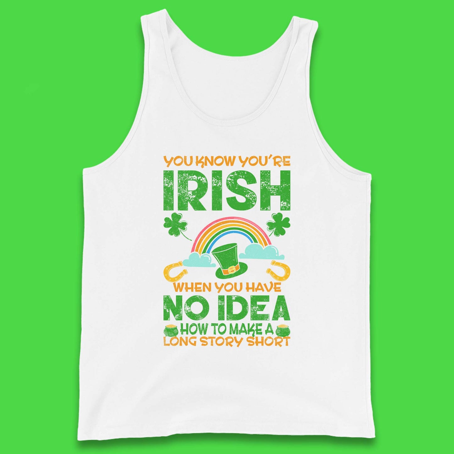 You Know You're Irish Tank Top