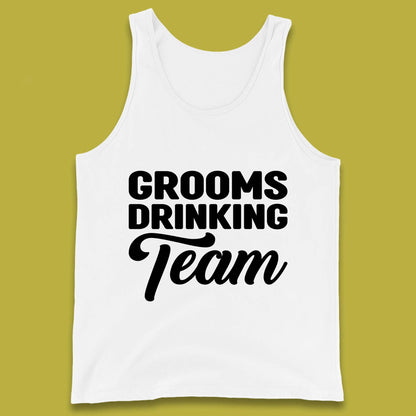 Groom Drinking Team Funny Bachelor Party Wedding Drinking Team Tank Top