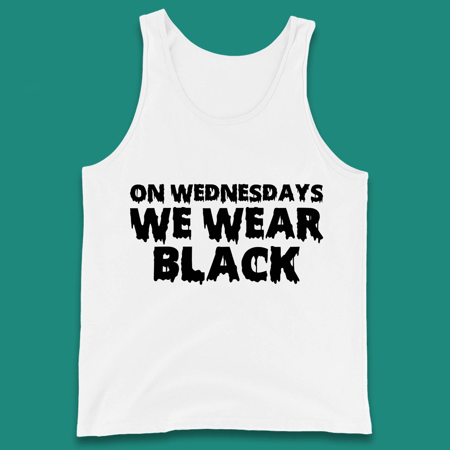 On Wednesday We Wear Black Halloween Wednesday Addams Horror Movie Trending Tv Series Tank Top