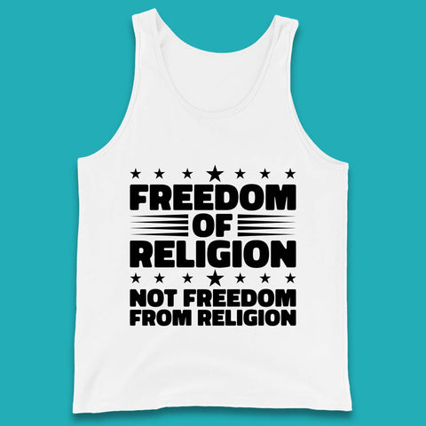 Freedom Of Religion Not Freedom From Religion Separation Of Church Of State Anti-Fascist Tank Top