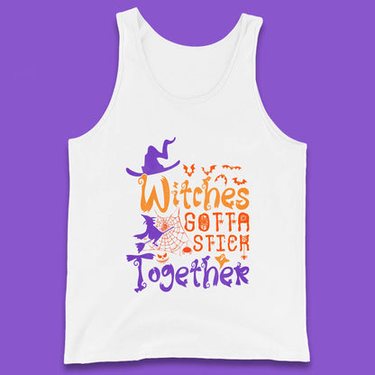 Witches Gotta Stick Together Funny Halloween Witchy Tank Top