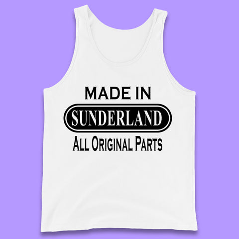 Made In Sunderland All Original Parts Vintage Retro Birthday Port City In Tyne And Wear, England Gift Tank Top