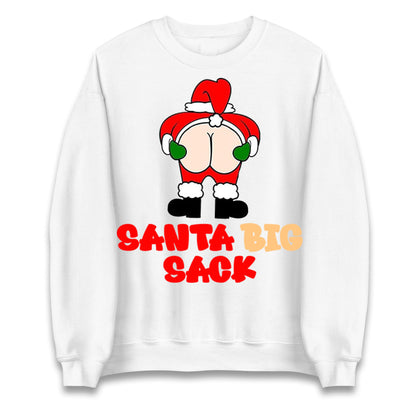 Christmas Santa Big Sack Funny Sweatshirt