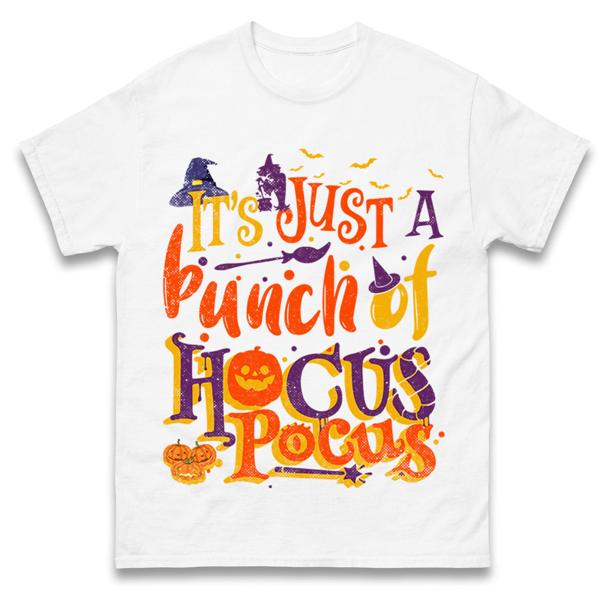 Its Just A Bunch Of Hocus Pocus T Shirts
