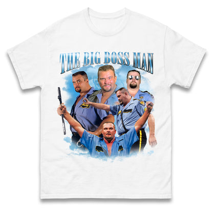 The Big Boss Man T Shirt