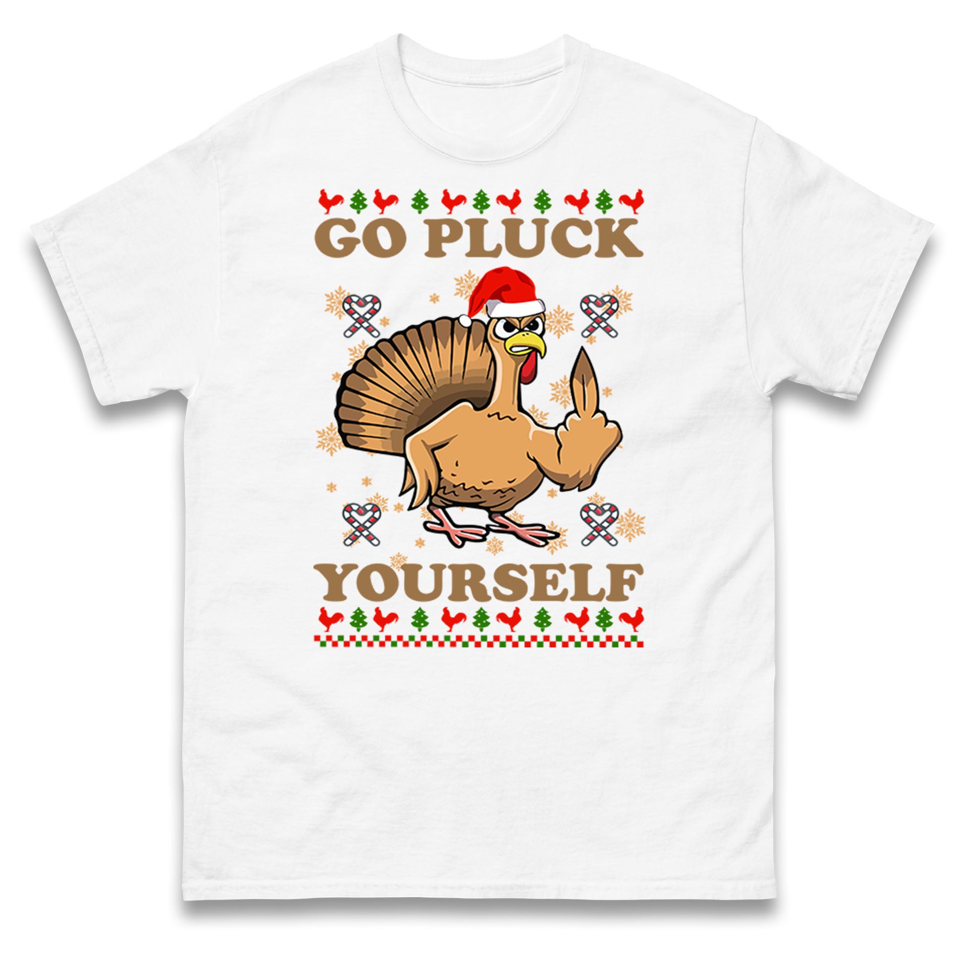 Christmas Go Pluck Yourself Funny T Shirt