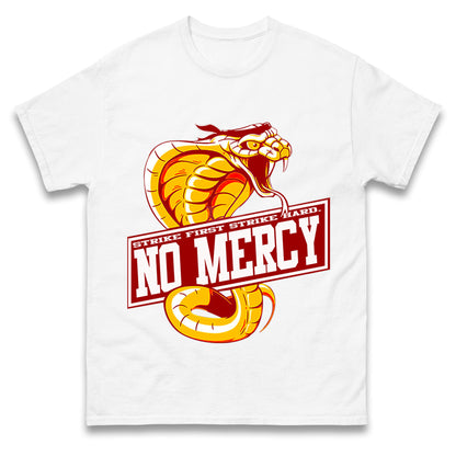 Cobra Kai No Mercy T Shirts