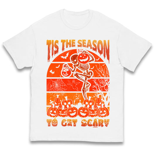 Tis The Season To Get Scary Halloween T Shirt
