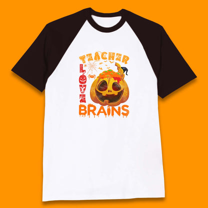 Teacher Love Brain Halloween Spooky Teacher Trick Or Teach Baseball T Shirt