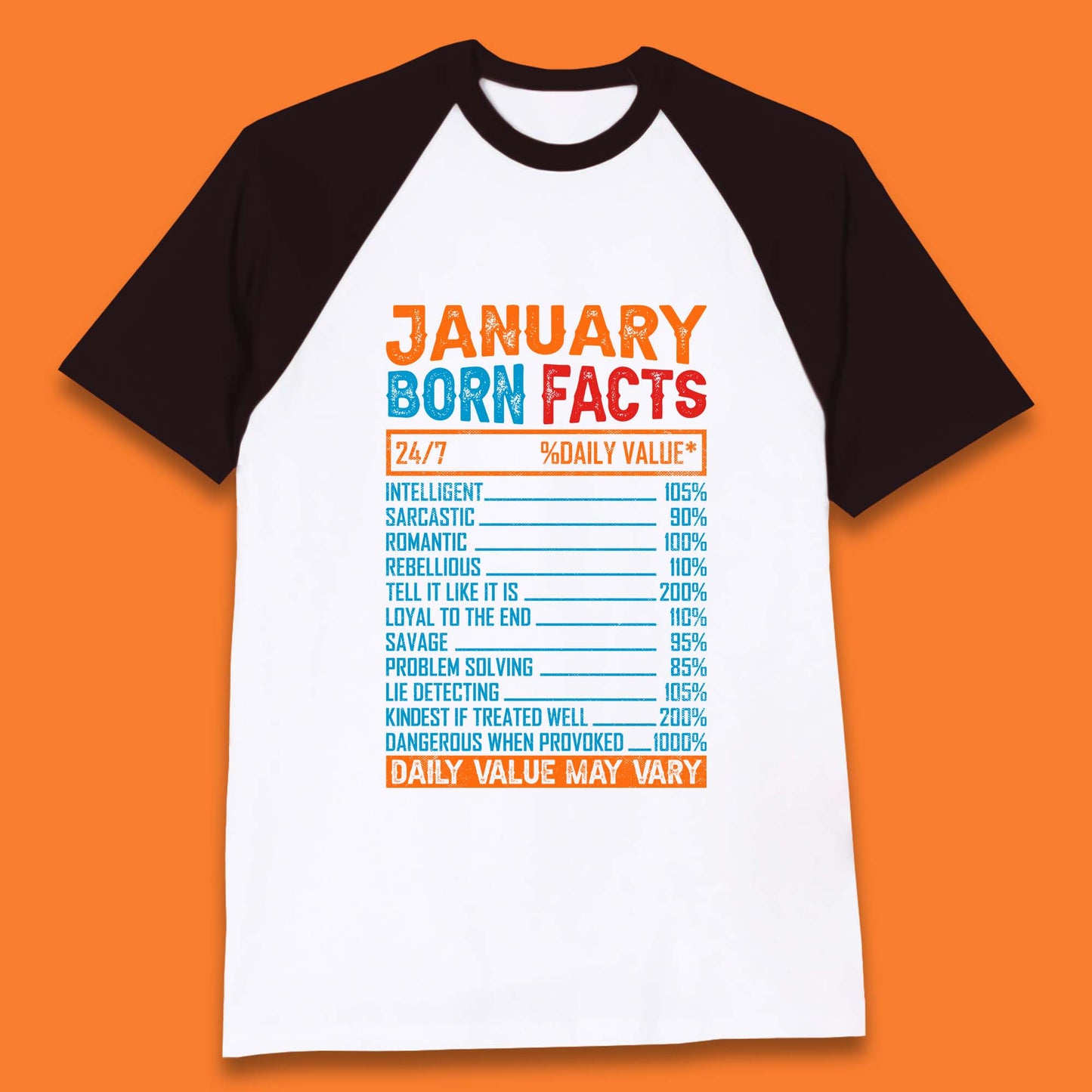 January Born Facts Baseball T-Shirt