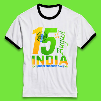 15th August India Independence Day Patriotic Indian Flag Indian Pride Ringer T Shirt