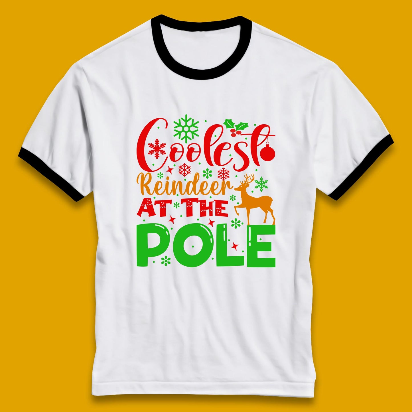 Coolest Reindeer At The Pole Merry Christmas Winter Holiday Xmas Quote Ringer T Shirt