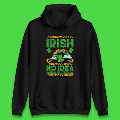 You Know You're Irish Unisex Hoodie