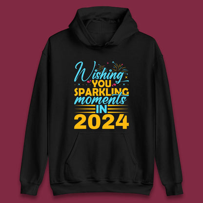 Wishing You Sparkling Moments in 2024 Unisex Hoodie