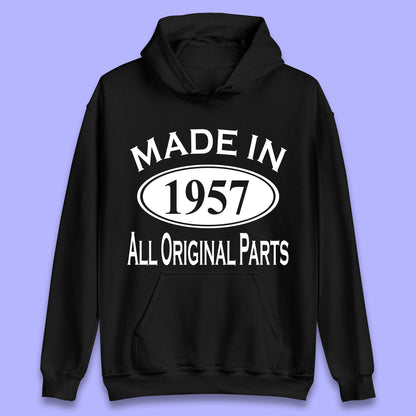 Made In 1957 All Original Parts Vintage Retro 66th Birthday Funny 66 Years Old Birthday Gift Unisex Hoodie