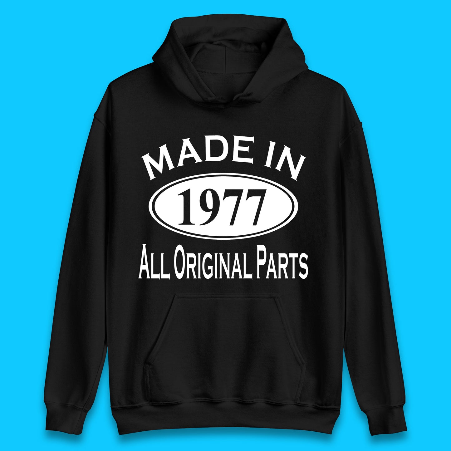 Made In 1977 All Original Parts Vintage Retro 46th Birthday Funny 46 Years Old Birthday Gift Unisex Hoodie