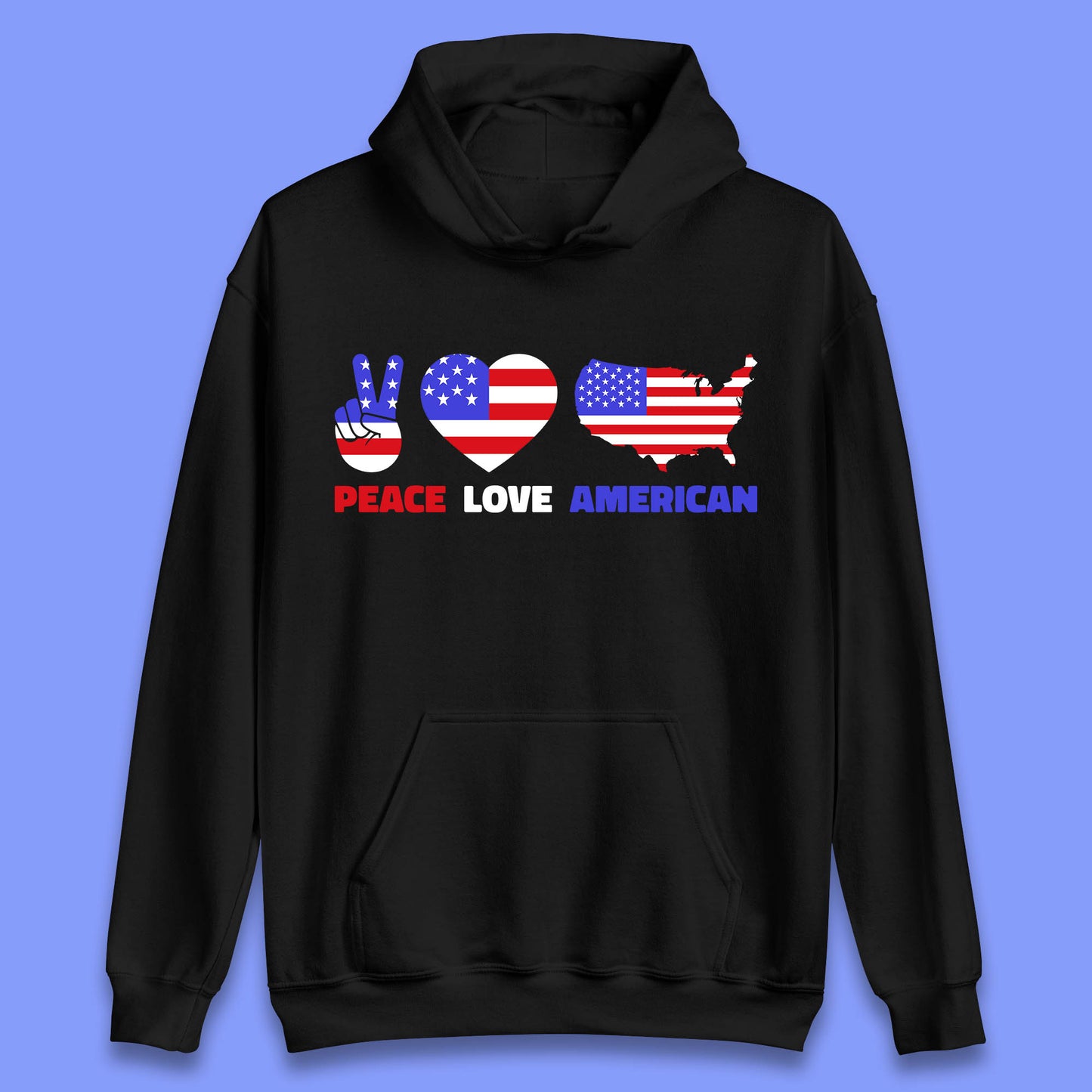 Peace Love American Patriotic USA Flag America Pride Freedom Unisex Hoodie