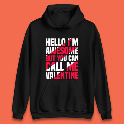 Call Me Valentine Unisex Hoodie