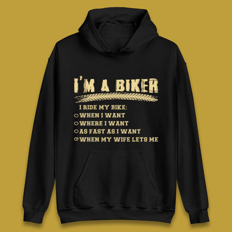 I'm A Biker I Ride My Bike Unisex Hoodie