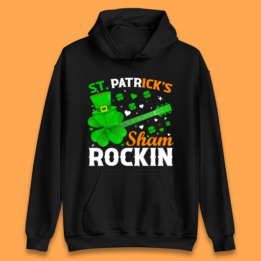 St. Patrick's Sham Rockin Unisex Hoodie