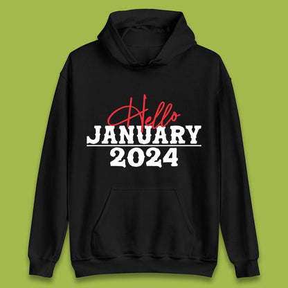 Hello January 2024 Unisex Hoodie