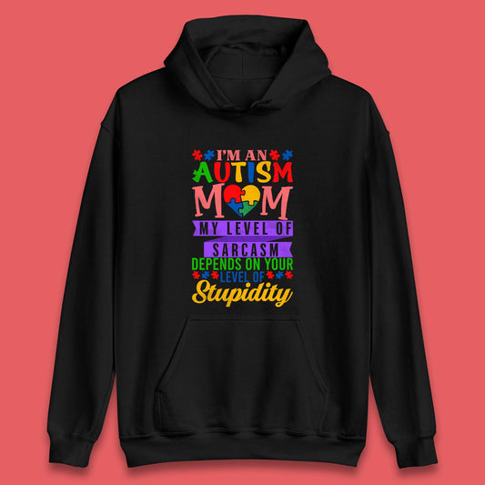 Autism Mom Humor Unisex Hoodie