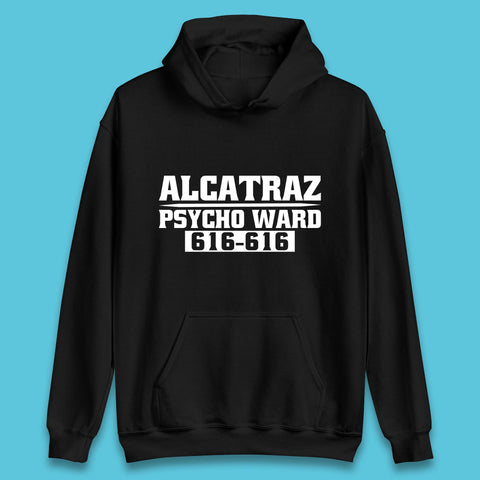 Alcatraz Psycho Ward 616-616 Prison Halloween Costume Prisoner Psych Ward Unisex Hoodie