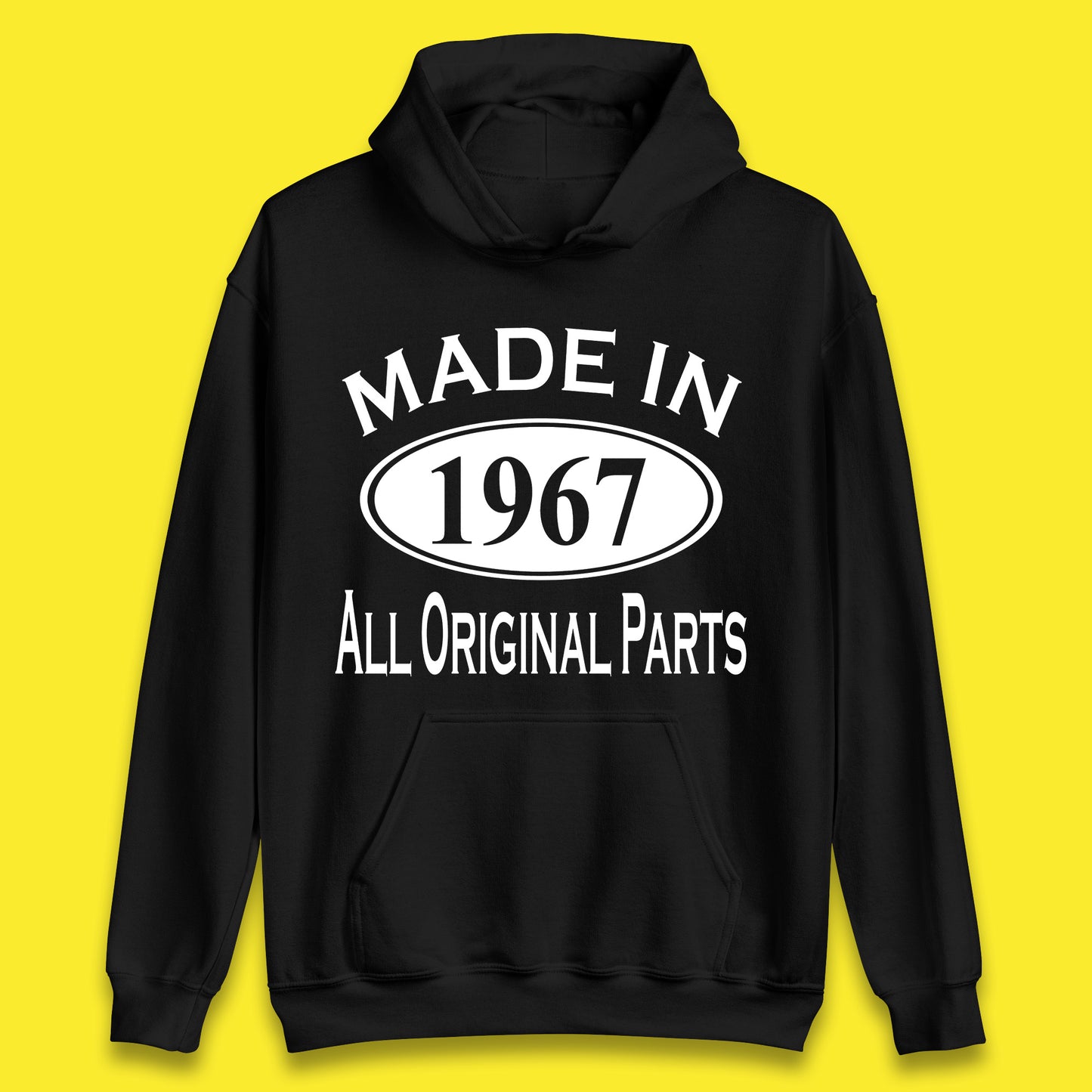 Made In 1967 All Original Parts Vintage Retro 56th Birthday Funny 56 Years Old Birthday Gift Unisex Hoodie