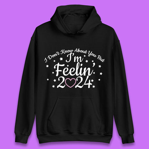 Feelin 2024 Unisex Hoodie