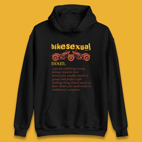 Bikesexual Definition Unisex Hoodie