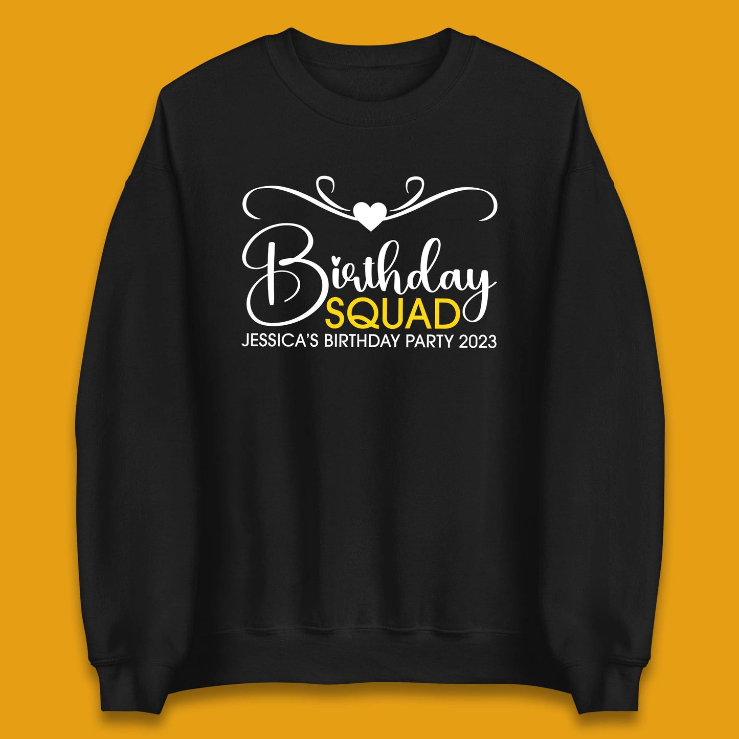 Personalised Birthday Squad Your Name And Birthday Year Funny Birthday Party Unisex Sweatshirt