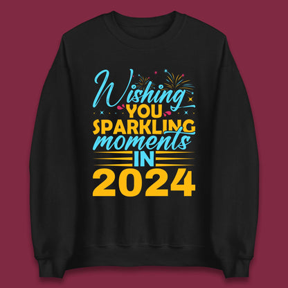 Wishing You Sparkling Moments in 2024 Unisex Sweatshirt