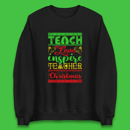 teach love inspire teacher christmas sweatshirt