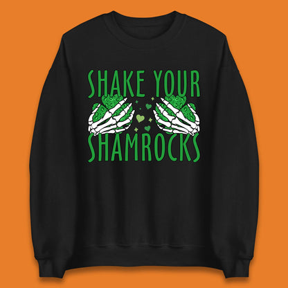 Shake Your Shamrocks Unisex Sweatshirt