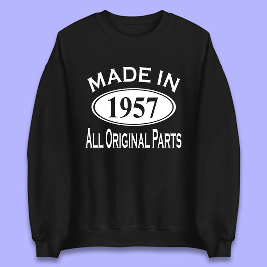 Made In 1957 All Original Parts Vintage Retro 66th Birthday Funny 66 Years Old Birthday Gift Unisex Sweatshirt