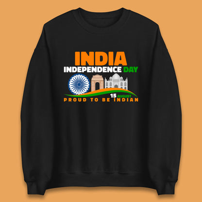 India Independence Day 15th August Proud To Be Indian Famous Monuments Of India Unisex Sweatshirt