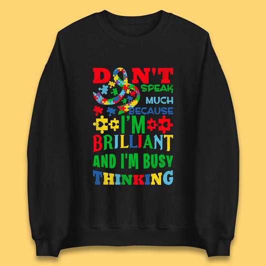 Autism Busy Thinking Unisex Sweatshirt