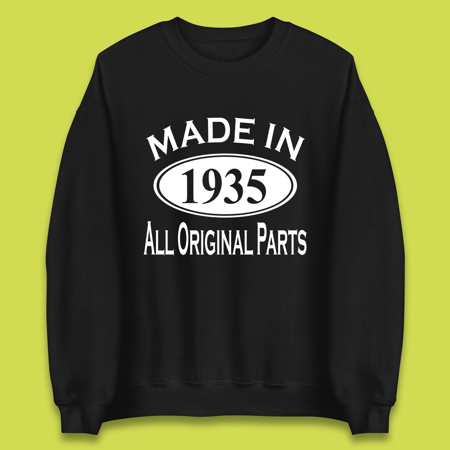 Made In 1935 All Original Parts Vintage Retro 88th Birthday Funny 88 Years Old Birthday Gift Unisex Sweatshirt