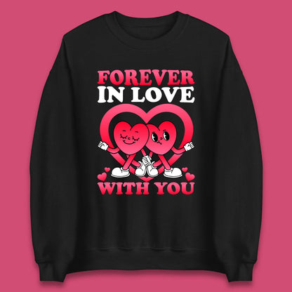 Forever In Love Unisex Sweatshirt