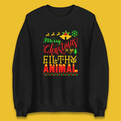 Merry Christmas Ya Filthy Animal Jumper