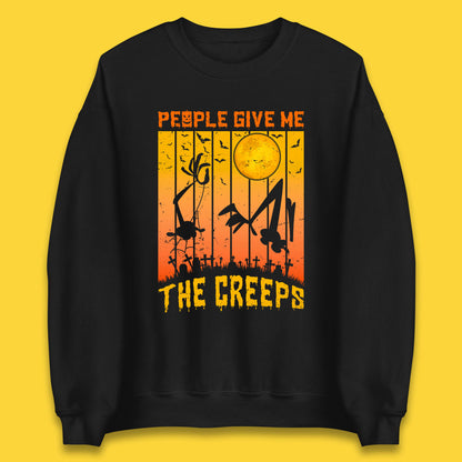 People Give Me The Creep Halloween Horror Scary Graveyards Full moon Flying Bats Unisex Sweatshirt