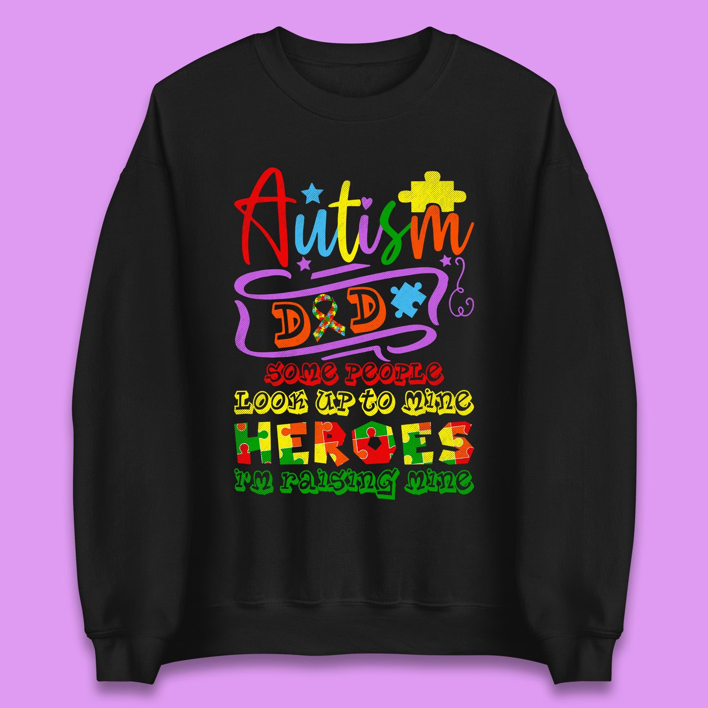 Autism Father Unisex Sweatshirt