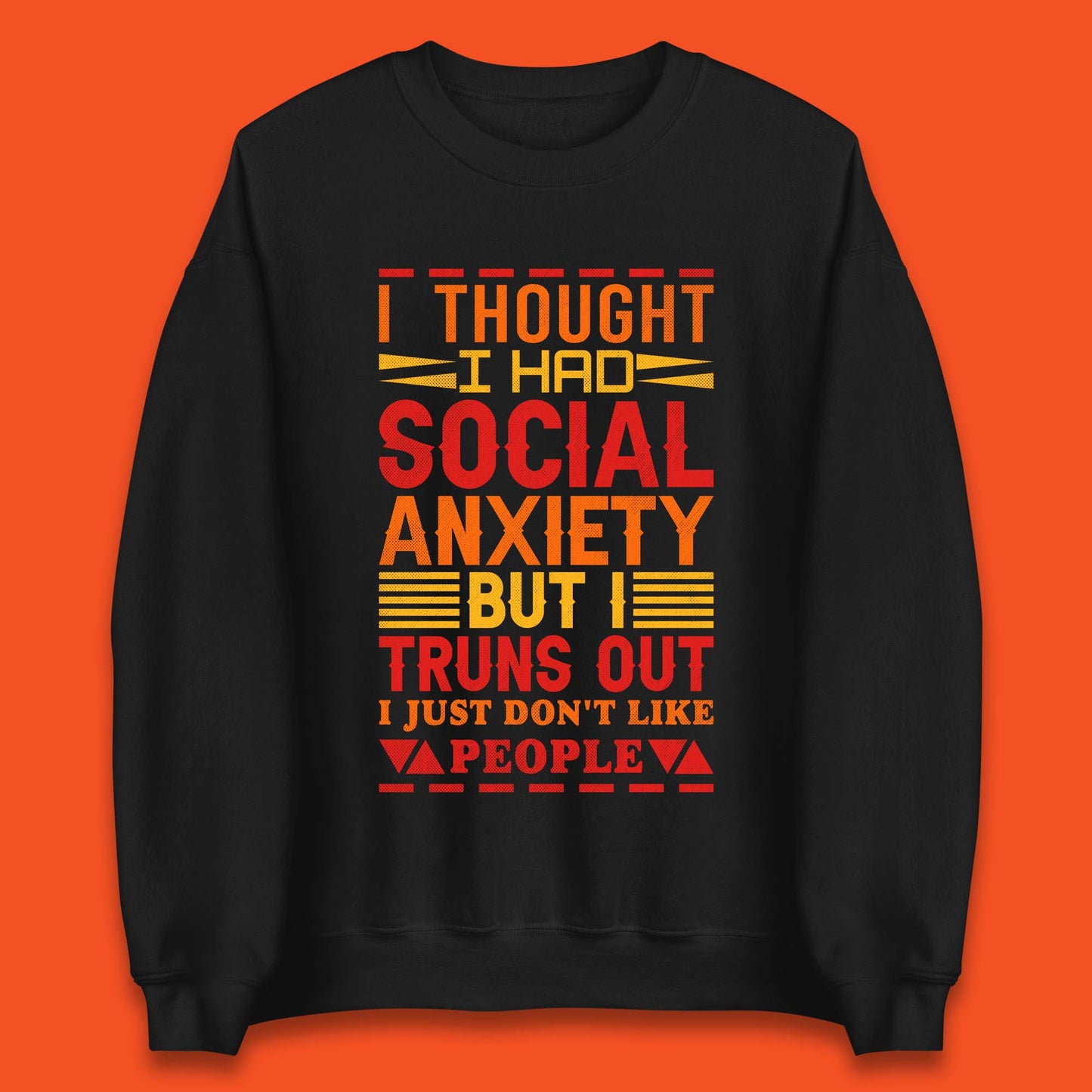 Social Anxiety Unisex Sweatshirt