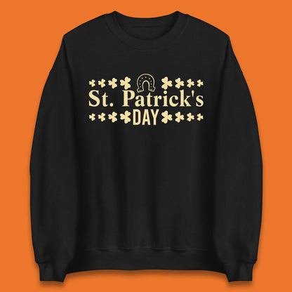 St Patrick's Day Unisex Sweatshirt